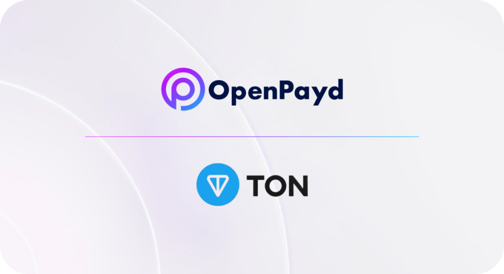 La Fundación TON selecciona a OpenPayd para su infraestructura fiat global